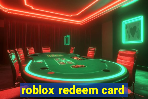 roblox redeem card